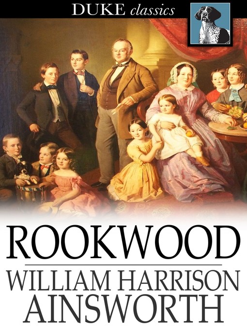 Title details for Rookwood by William Harrison Ainsworth - Wait list